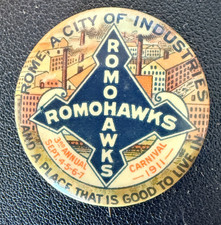 Romohawks Rome City Of Industries 1911 Carnival Antique Vintage Pinback Button picture