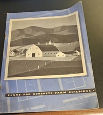 1940s Booklet Plans for Concrete Farm Buildings Portland Concrete #85 picture