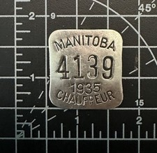 ORIGINAL Vintage 1935 Manitoba Canada Chauffeur Driver License Badge 4139 picture