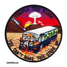 USAF TONOPAH TEST RANGE TTR -YOU CAN'T MAKE THIS STUFF UP-2024-B61-12-VEL PATCH picture