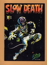 SLOW DEATH # 2   9.0    VERY FINE / NEAR MINT        2`ND PRINT ? picture