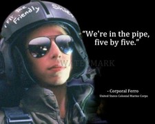 ALIENS CORPORAL FERRO MOVIE QUOTE WERE IN THE PIPE FIVE BY FIVE PHOTO 8X10 picture