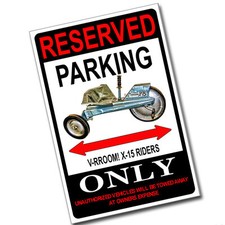 Reserved Parking 1960's Mattel V-RROOM X-15 Pedal Only 8x12 Inch Aluminum Sign picture