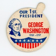 Milk Bottle Cap - Our 1st President - George Washington - 1789 - 1797 - side tab picture