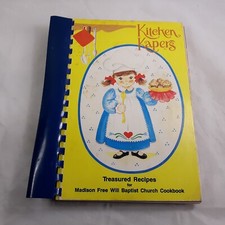 Kitchen Kapers Treasured Recipes for Madison Free Will Baptist Church Cookbook picture