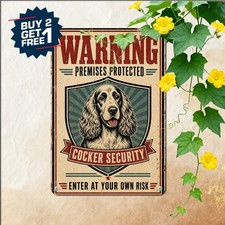 Cocker Spaniel Safeguarded Property Security Guard Dog Notice Metal Tin Sign picture