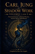 Carl Jung on Shadow Work: Volumes 1 and 2: Practical Exercises, Advanced Practic picture