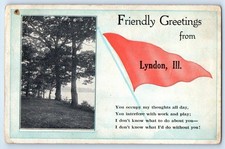 1910 Lyndon Illinois IL Vintage Postcard Friendly Greetings Pennant Lake River picture