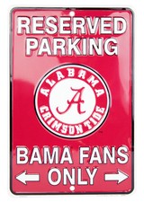 ALABAMA RESERVED PARKING BAMA FANS ONLY METAL SIGN MAN CAVE CRIMSON TIDE 8