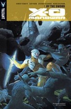 X-O Manowar Volume 1: By The Sword - Paperback By Venditti, Robert - GOOD picture