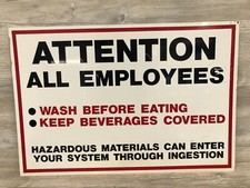 Vintage ATTN EMPLOYEES WASH BEFORE EATING Metal Factory Warning Sign 30