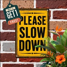 Please Slow Down Caution Metal Sign Heavy Duty Traffic Notice Tin Plaque picture