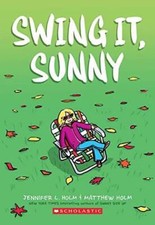 Swing It, Sunny - Paperback By Jennifer L Holm - GOOD picture