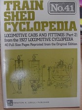 Train Shed Cyclopedia #41 Locomotive Cabs 1927 picture