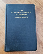 The Electric Vehicle Hand Book H.C. Cushing & Smith New York Second Edition 1914 picture