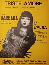Sheet music - Barbara - Triste Amore - E' l'Alba - Music by F. Molina - 1969 picture