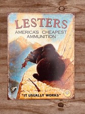 Lester's Ammo America's Cheapest Ammo HOME / GARAGE TIN SIGN Vintage 12.5x16