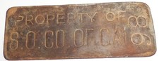 Antique Oil Gas Standard Oil S.O. Co. of Cal Steel Tag 1900-20s picture