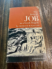 The Book of Job as a Greek Tragedy by Horace M. Kallen Paperback picture