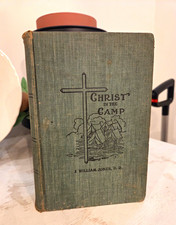 1904 Christ in the Camp - Rare AUTHOR INSCRIBED picture