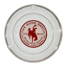 Vintage Marketing Ashtray / The Home Ranch / Cafe Cabins Bar / Hanna Wyoming WY picture