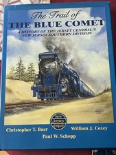 The Trail of The Blue Comet / Book /  New Jersey Central CNJ / Baer Coxey Schopp picture