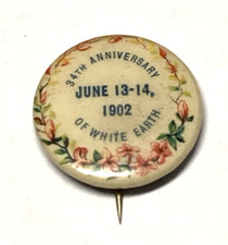 1902 White Earth Reservation 34th Anniversary Pin Ojibwe Chippewa Minnesota MN picture