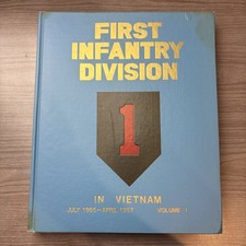 First Infantry Division In Vietnam: The Big Red One Vol. 1, July 1965-April 1967 picture