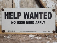 VINTAGE HELP WANTED PORCELAIN SIGN OLD NO IRISH NEED APPLY EMPLOYMENT BROKER picture