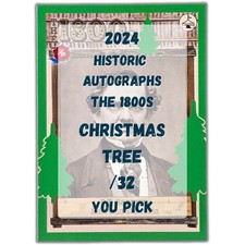 Christmas Tree 2024 Historic Autographs The 1800s /32 - You Pick picture