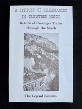 A Century of Railroading in Crawford Notch Robertson & English Jr. 1996 picture