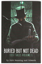 Source Point Press BURIED BUT NOT DEAD LOST TALES volume 1 trade paperback picture