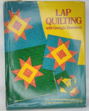 Vintage 1982 Hardcover Book Lap Quilting With Georgia Bonesteel picture