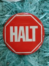 Halt Red Stop Sign 1.75