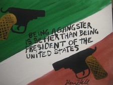 HENRY HILL GOODFELLA MOB ART BEING A GANGSTER IS BETTER THAN PRESIDENT USA picture