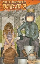 DRIVE-IN 2 #4  WRAP-AROUND VARIANT  JOE R. LANSDALE  AVATAR PRESS  2006  NICE picture