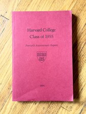 Harvard College Class of 1955 40th Anniversary Report Softcover - 1995 picture