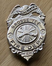 OLD Vtg MICHIGAN GROSSE ILE FIRE DEPARTMENT  DEPT METAL BADGE SHIELD Sancrante picture