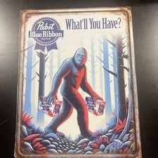 Pabst Blue Ribbon Beer What You’ll Have Bigfoot Sign Sleek New Look. Bar Dorm picture