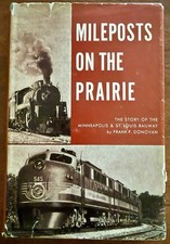 Mileposts on the Prairie  Minneapolis & St Louis Railway  Signed Lucian Sprague picture
