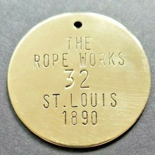 Antique - Rare 1890 The Rope Works St Louis Manufacturing Tag Brass 2