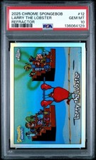 2025 Topps Chrome SpongeBob Larry The Lobster #12 Refractor PSA 10 picture