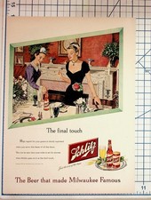 1947 Schlitz Beer Vintage Ad The Final Touch Milwaukee Famous Ephemera picture