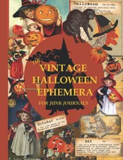 VINTAGE HALLOWEEN EPHEMERA FOR JUNK JOURNALS: A Collection of Vintage...  picture
