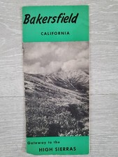 Vintage Bakersfield, CA Gateway to the High Sierras travel pamphlet mid-1940's picture