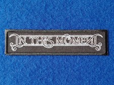 In This Moment Patch Sew or Iron On Embroidered Badge (a) picture
