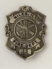 Antique Obsolete Niles, Illinois Fire Dept Badge #13 C H Hanson picture