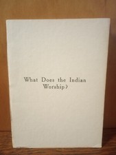 What Does the Indian Worship- Santee Sioux Missionary Pamphlet Private Press picture