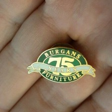 Vintage Burgans Furniture 75 Years Metal Pinback They Had The Greatest Selection picture