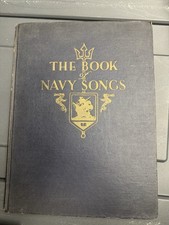 RARE 1926 First Edition- Book Of Navy Songs- US Naval Academy Trident Society picture